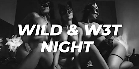 THE WILD & W€T $QUAD NIGHT ($3X PARTY)