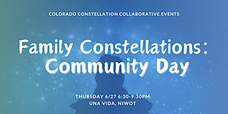 CCC Presents: Family Constellations Community Day