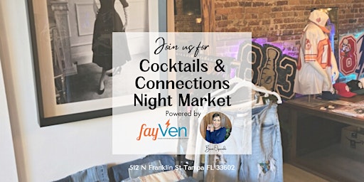 Image principale de Cocktails & Connections Night Market