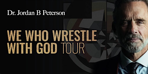 Primaire afbeelding van Post-Tour Event - Dr. Jordan B. Peterson - We Who Wrestle with God