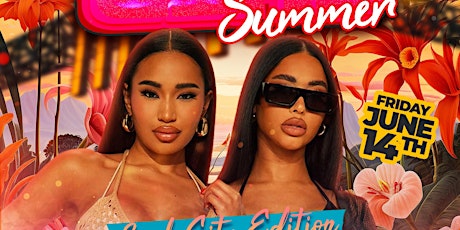 Hot Girl Summer | June 14th | Club Lux
