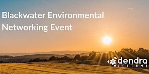 Primaire afbeelding van Blackwater Environmental Networking Event