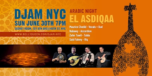 Imagem principal do evento Djam NYC Arabic Night with Live Music + Belly Dance