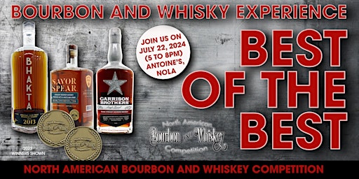 2024 North American Bourbon and Whiskey Competition “Best of The Best”