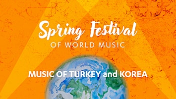 Imagem principal do evento Music of Turkey and Korea