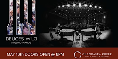 Imagem principal do evento Deuces Wild Dueling Pianos at Chankaska Winery Added Show