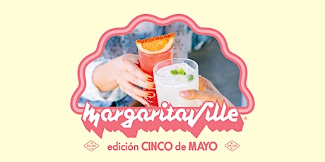 Margaritaville: Cinco de Mayo!