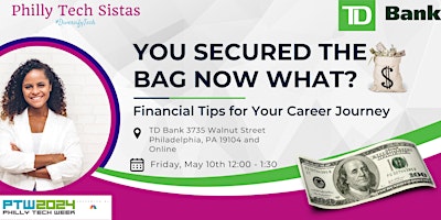 You Secured The Bag Now What? Financial Tips For Your Career Journey primary image