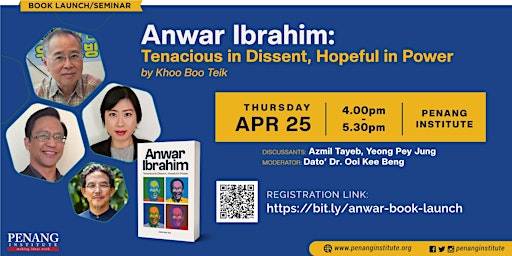 Primaire afbeelding van [Book Launch/Seminar]Anwar Ibrahim: Tenacious in Dissent, Hopeful in Power