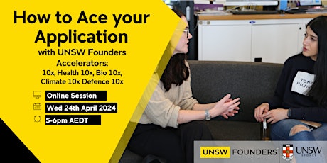 How to Ace your Application for UNSW Founders 10x Accelerators