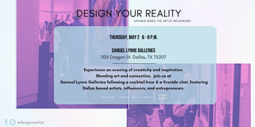 Hauptbild für Design Your Reality: Speaker Series - The Art of Influencing