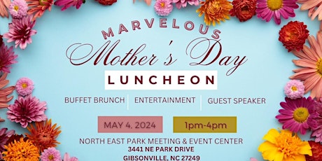 Marvelous Mother's Day Luncheon