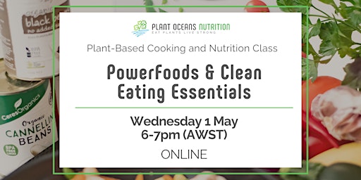 Primaire afbeelding van Simple Healthy Kitchen Cooking Class: PowerFoods & Clean Eating Essentials