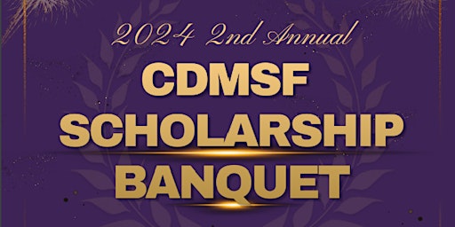 Hauptbild für CDMSF Scholarship Banquet