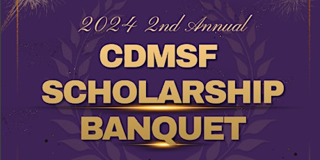 CDMSF Scholarship Banquet