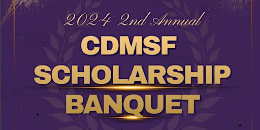 Image principale de CDMSF Scholarship Banquet