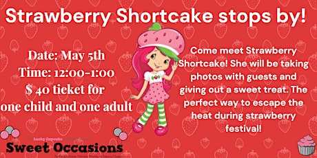 Strawberry Shortcake Comes to Visit