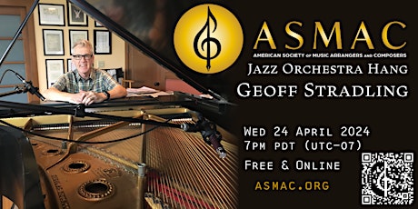 ASMAC Jazz Orchestra Hang with Geoff Stradling