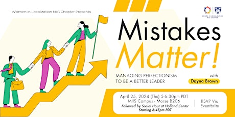 WLMIIS: MISTAKES MATTER! Managing Perfectionism to Be a Better Leader