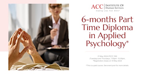 Image principale de 6-months Part Time Diploma in Applied Psychology *FEE REQUIRED*