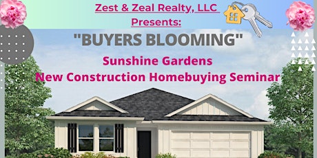 Buyers Blooming New Construction Homebuying Seminar