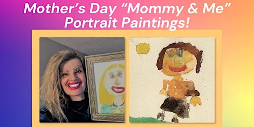 Imagem principal de Mother's Day "Mommy & Me" Portrait Paintings