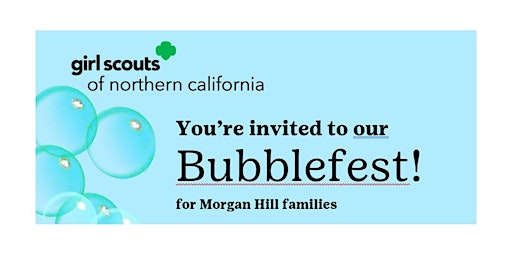 Morgan Hill, CA| Girl Scouts' Bubblefest  primärbild