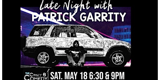 Primaire afbeelding van Late Night Comedy w/ Patrick Garrity