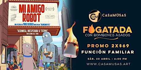 MI AMIGO ROBOT | Fogatada con Cine