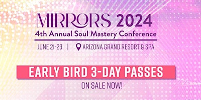 Immagine principale di MIRRORS 4TH Annual Soul Mastery Conference *REPAIR. RISE. REIGN.* 