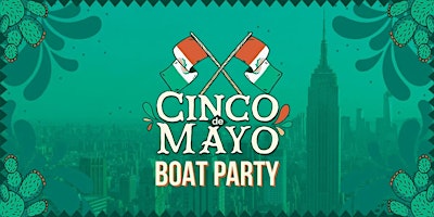 CINCO+DE+MAYO+WEEKEND+YACHT+PARTY+NEW+YORK+CI