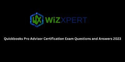 Primaire afbeelding van Quickbooks Pro Advisor Certification Exam Questions and Answers 2023