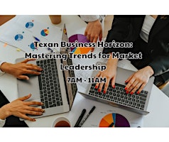 Imagen principal de Texan Business Horizon: Mastering Trends for Market Leadership