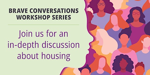 Brave Conversations about Domestic and Family Violence and Housing primary image