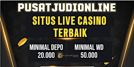 Pusatjudionline Situs Live Casino Terbaik 2024