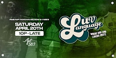 Luv Language Party: A Modern R&B Rooftop Vibe! 4/20 Edition! primary image