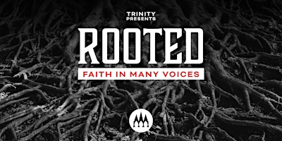 Imagem principal do evento Rooted: Faith in Many Voices