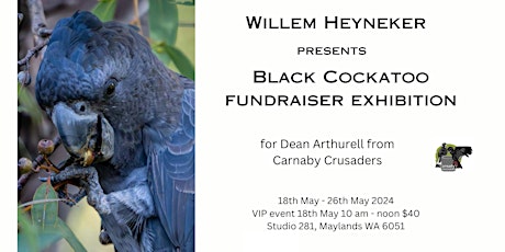 Black Cockatoo Exhibition Fundraiser