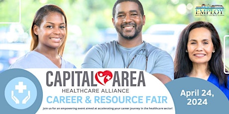 Captial Area Healthcare Alliance Career & Resource Fair