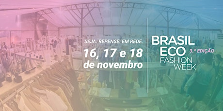Imagem principal do evento Brasil Eco Fashion Week - 3ª edição