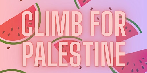 Primaire afbeelding van CLIMB THE WALL - Climb for Palestine