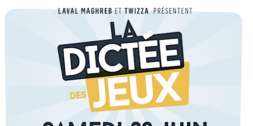 Hauptbild für La Dictée des Jeux à LAVAL