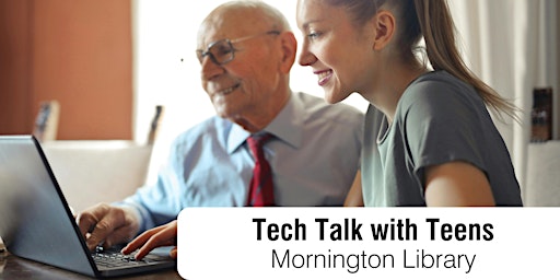 Imagen principal de Tech talk with Teens - Mornington Library