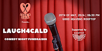 LAUGH4CALD - Comedy Night Fundraiser primary image