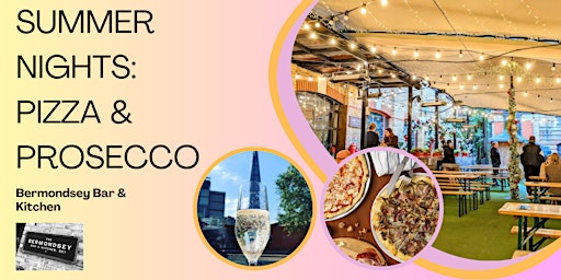 Summer Nights: Pizza & Prosecco primary image