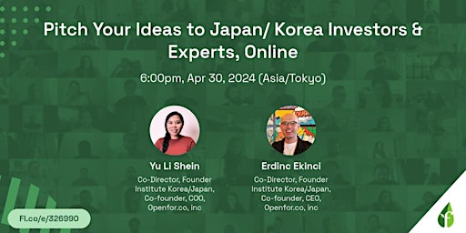 Imagem principal de Pitch your ideas to Japan investors and Experts