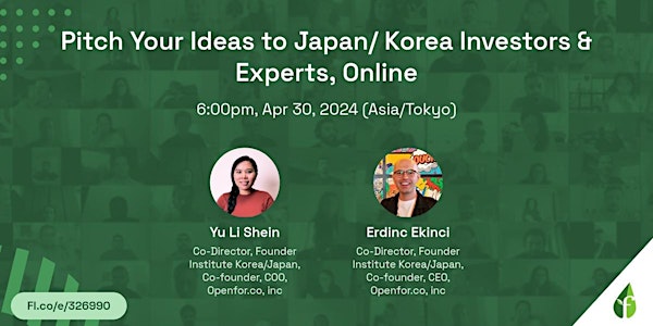 Pitch your ideas to Japan investors and Experts