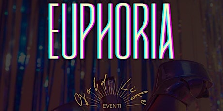 Euphoria party
