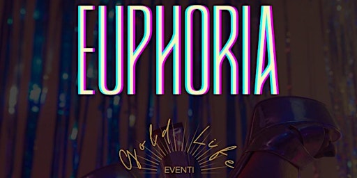 Hauptbild für Euphoria party