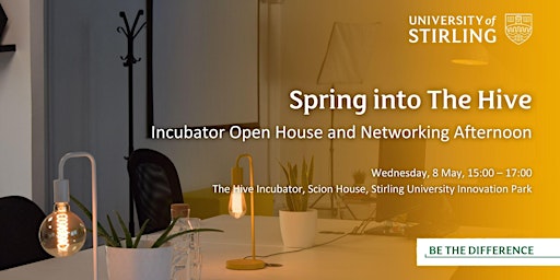 Image principale de Spring into The Hive - Incubator Open House and Networking Afternoon